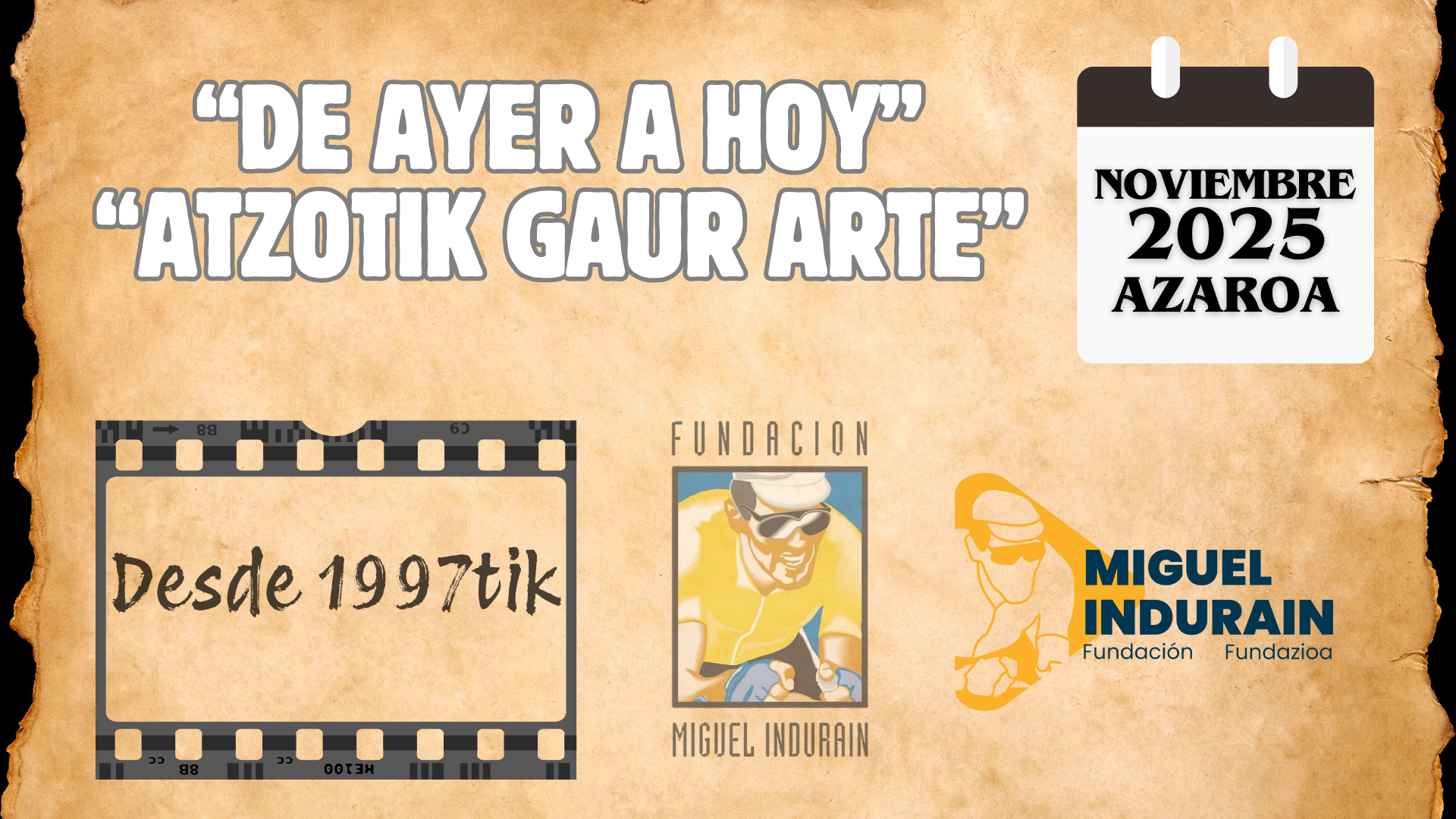 NOVIEMBRE 2025: De ayer a hoy...